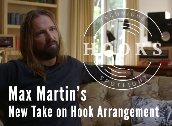 Max Martin's New Take on Hook Arrangement