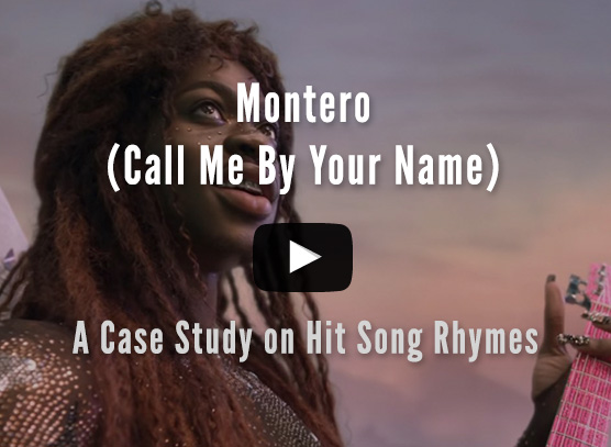 Montero: A Video Case Study on Hit Song Rhymes