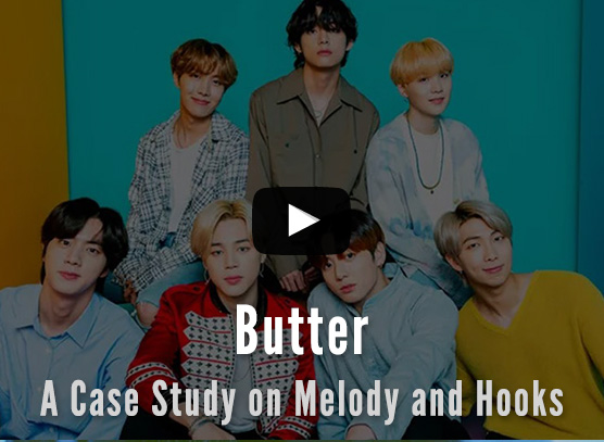 Butter: A Video Case Study on Melody and Hooks