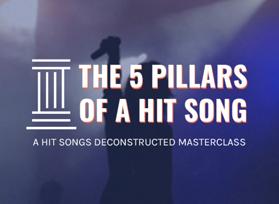 The 5 Pillars of a Hit Song