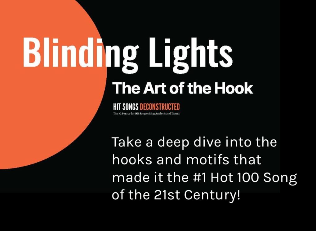 Blinding Lights: The Art of the Hook