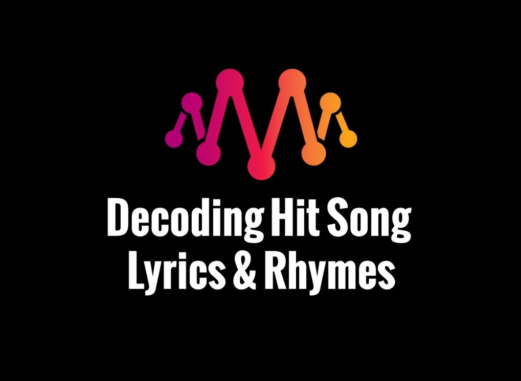 Decoding Hit Song Lyrics and Rhymes