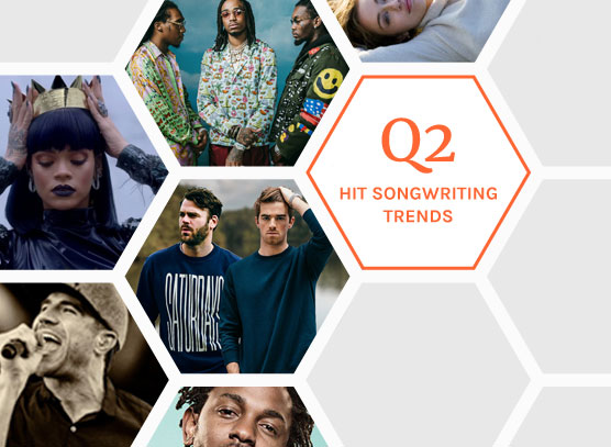 TOP 10 HIT SONGWRITING TRENDS: Q2-2017