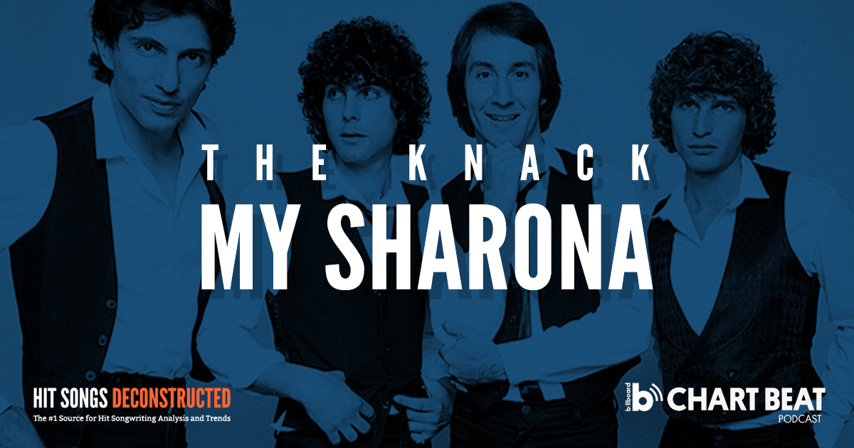 MMMMy Sharona! 40 Years Later. Hit Songs Deconstructed